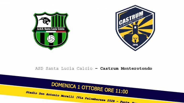 Prima giornata Campionato: Santa Lucia – Castrum Monterotondo