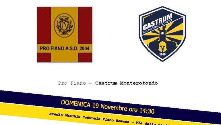 8à giornata: Pro Fiano – Castrum Monterotondo