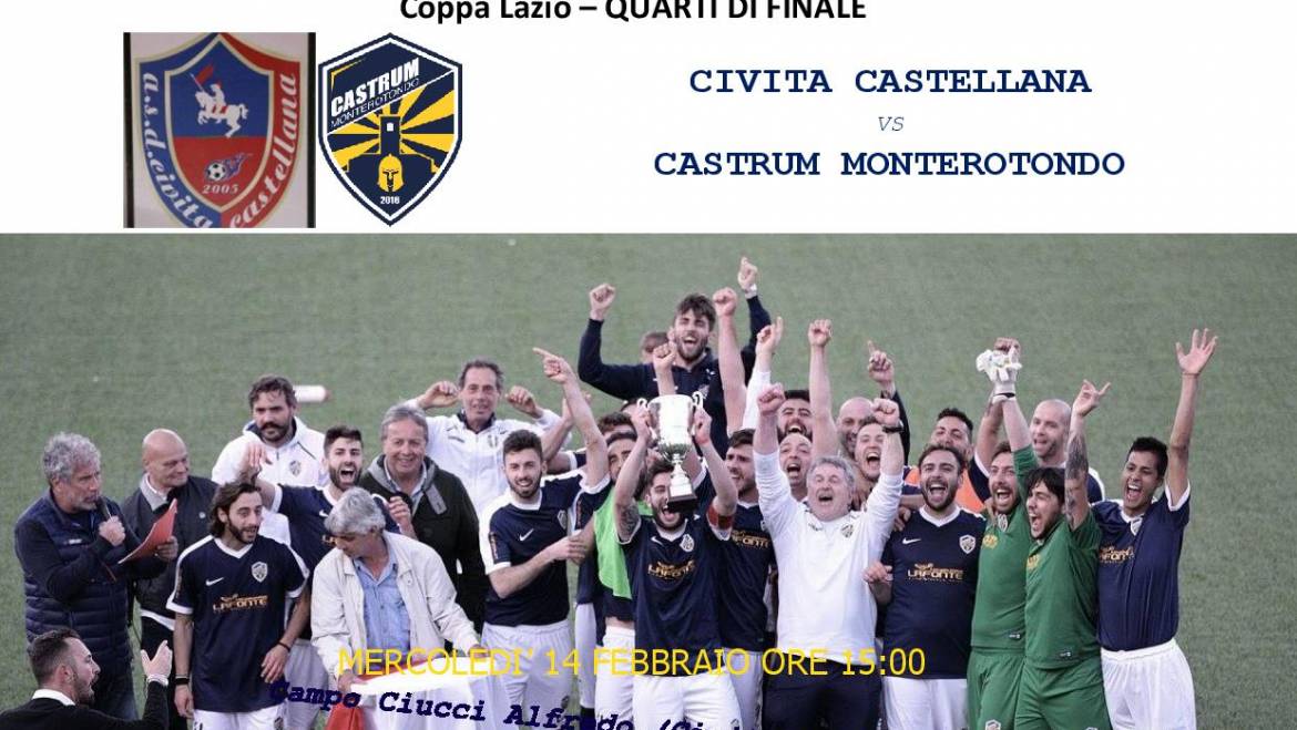Quarti di finale Coppa Lazio: Civita Castellana – Castrum Monterotondo