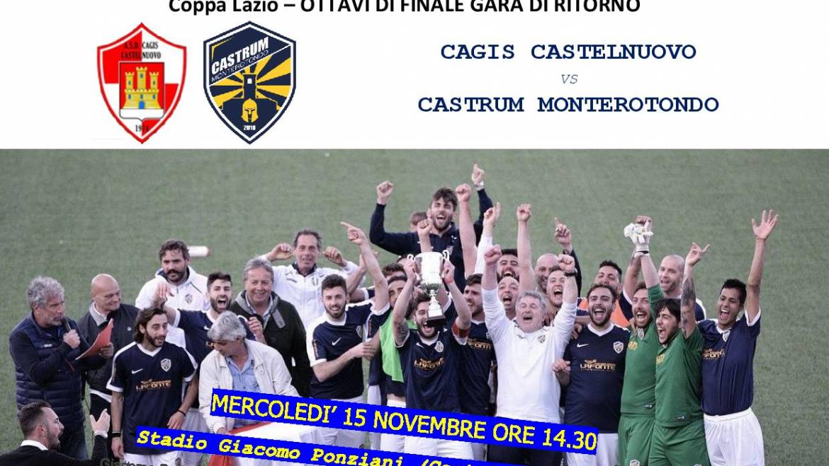 Coppa Lazio: ottavi di finale gara di ritorno Cagis Castelnuovo – Castrum Monterotondo