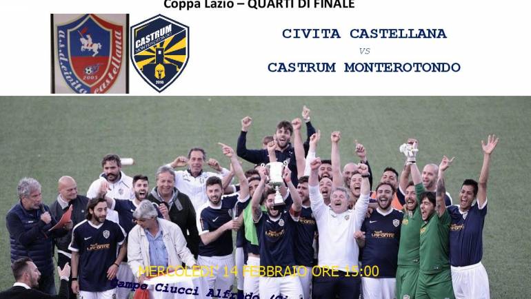 Quarti di finale Coppa Lazio: Civita Castellana – Castrum Monterotondo